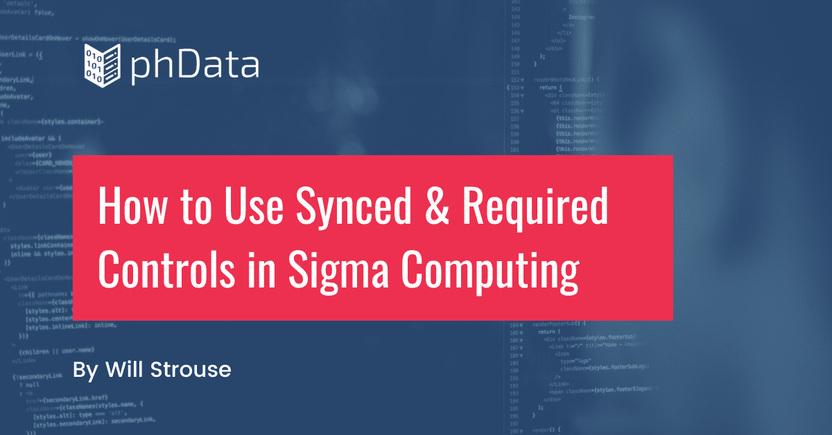 How to Use Synced & Required Controls in Sigma Computing
