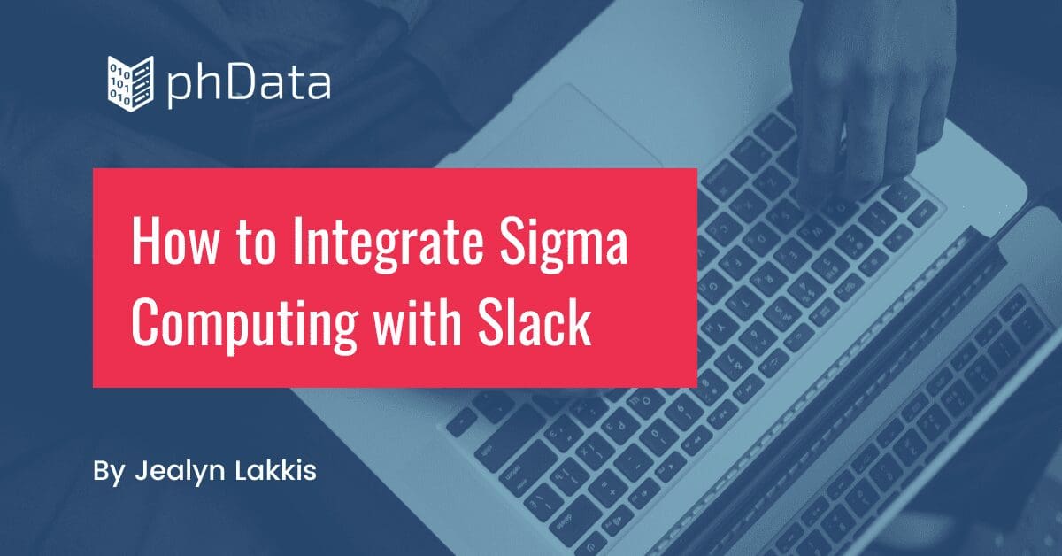 How to Integrate Sigma Computing with Slack