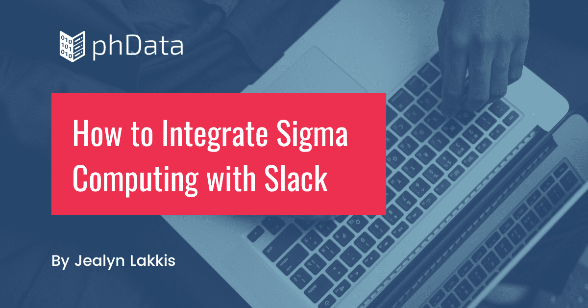 How to Integrate Sigma Computing with Slack