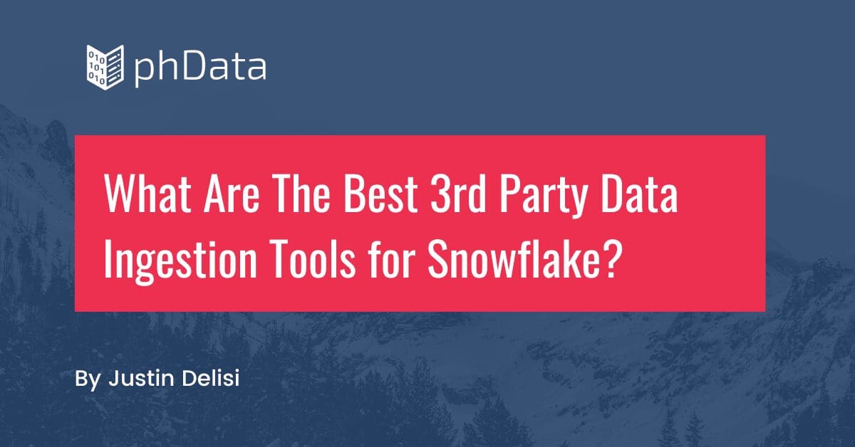 What are the best third-party data ingestion tools for Snowflake?