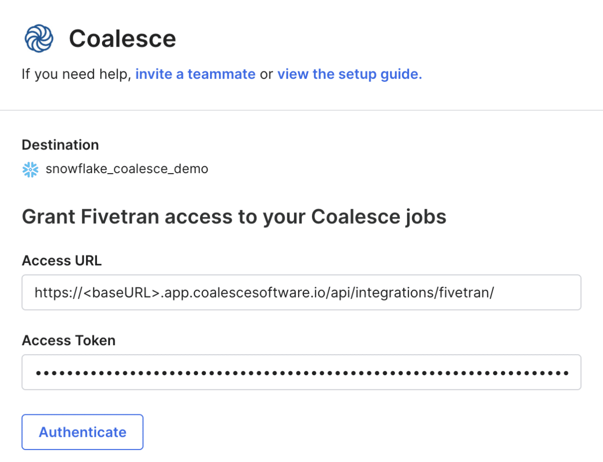 A screenshot of Coalesce with several items filled in, including Access URL & Access Token. The header of the popup menu is titled, "Grant Fivetran access to your Coalesce jobs.